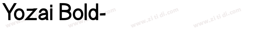 Yozai Bold字体转换